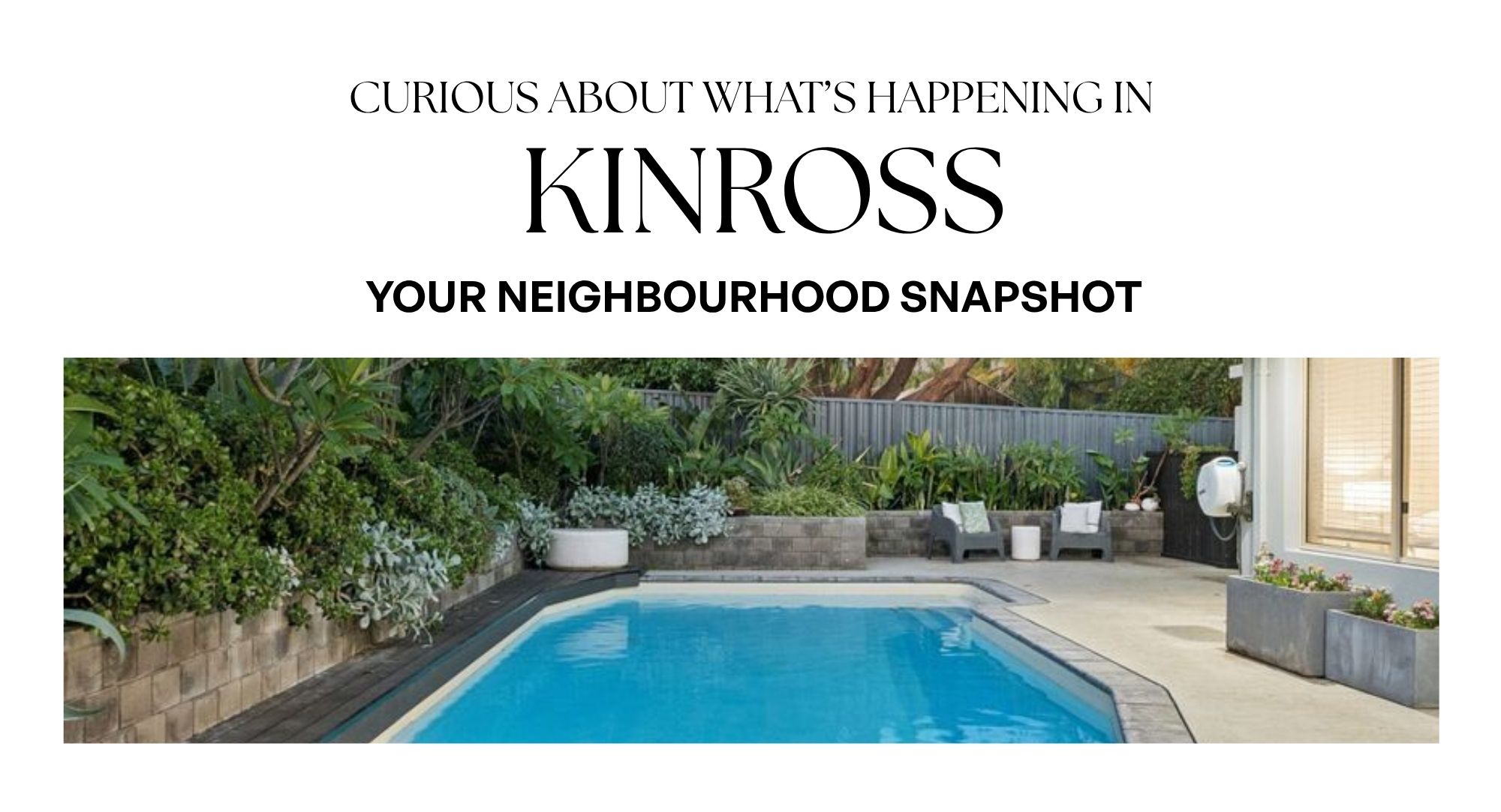 CURIOUS ABOUT WHAT’S HAPPENING IN KINROSS